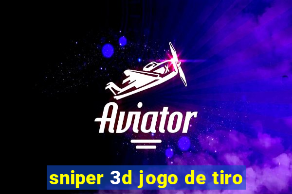 sniper 3d jogo de tiro